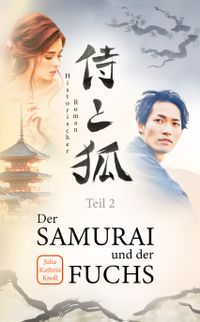 Samurai und Fuchs Teil 2 E-Book